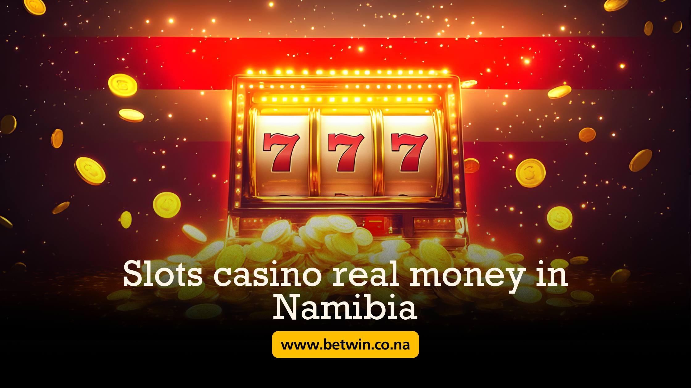 Slots casino real money in Namibia