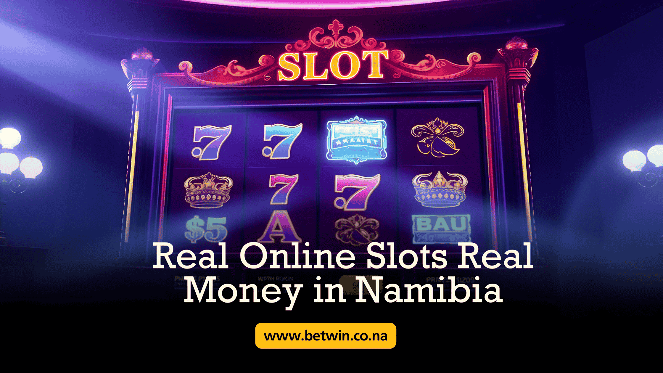 real online slots real money  in Namibia