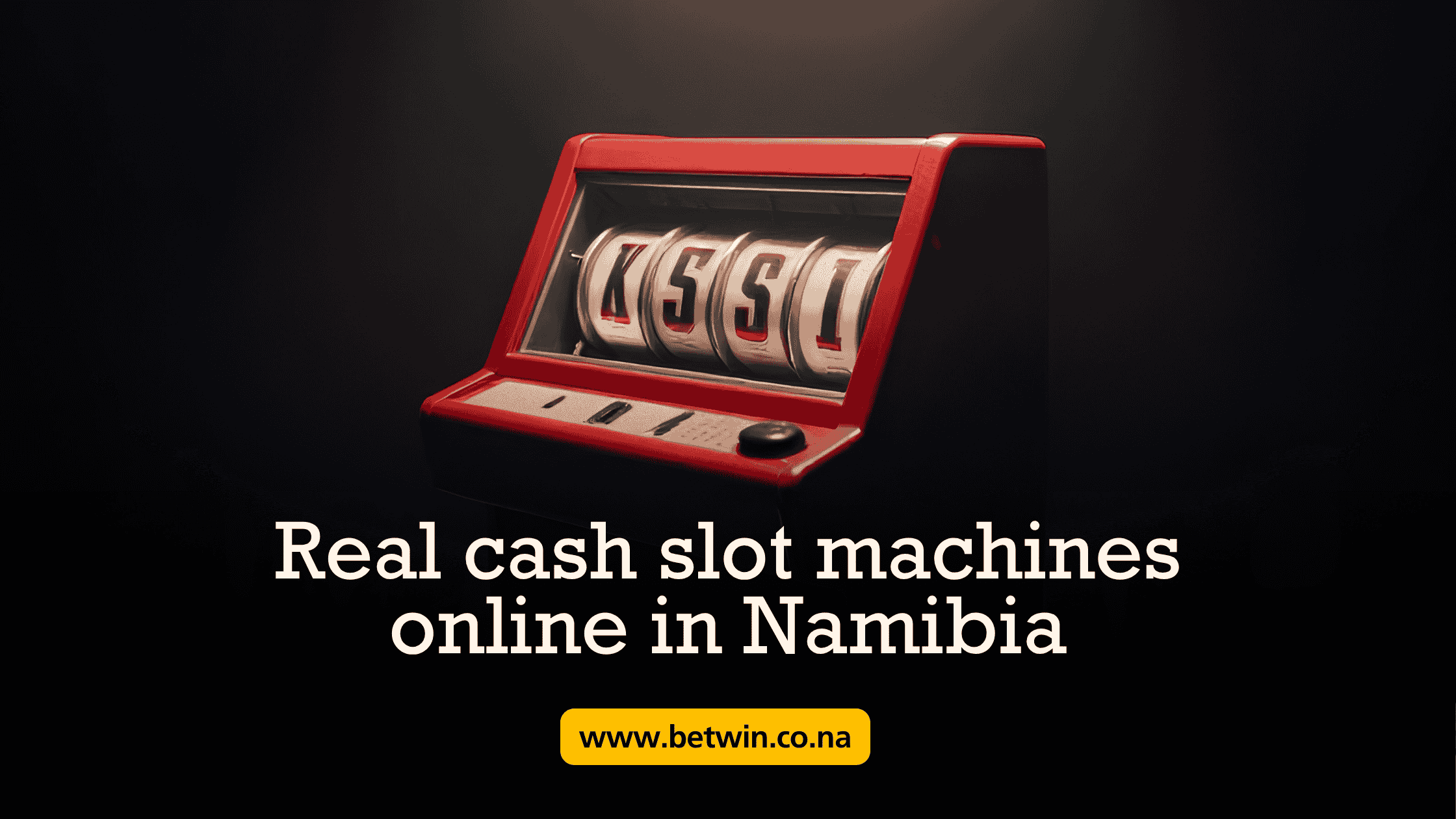 real cash slot machines online in Namibia